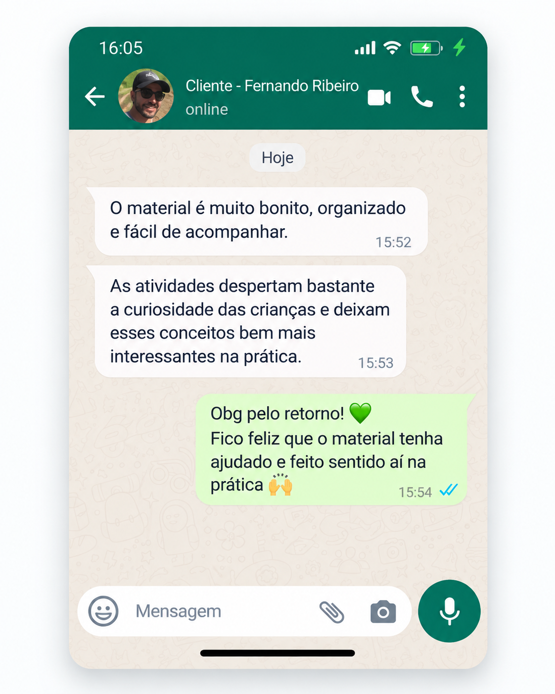 Conversa com Fernando Ribeiro: O material é muito bonito, organizado e fácil de acompanhar. As atividades despertam bastante a curiosidade das crianças e deixam esses conceitos bem mais interessantes na prática.